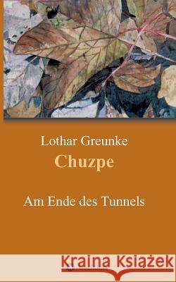Chuzpe Greunke, Lothar 9783849580353 Tredition Gmbh - książka