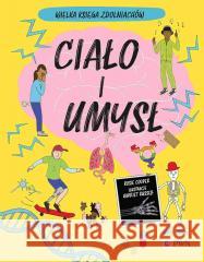 Ciało i umysł. Wielka Księga Zdolniachów Rosie Cooper, Harriet Russell 9788301239190 Wydawnictwo Naukowe PWN - książka