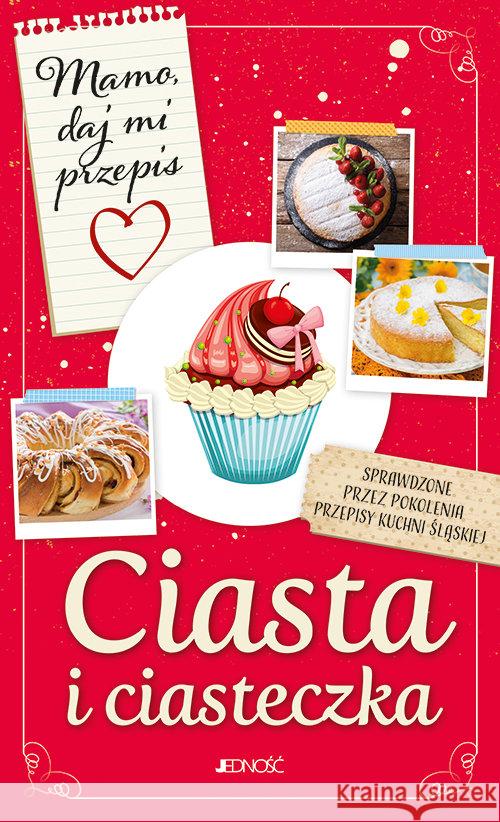 Ciasta i ciasteczka Bielecka Justyna 9788381444521 Jedność - książka