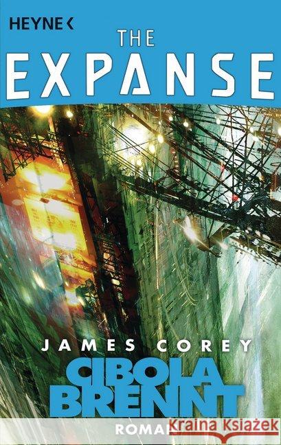 Cibola brennt : Roman Corey, James 9783453318045 Heyne - książka