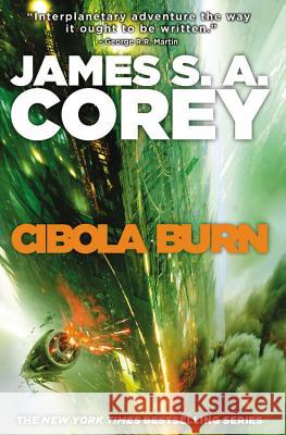 Cibola Burn James S. a. Corey 9780316217620 Orbit - książka