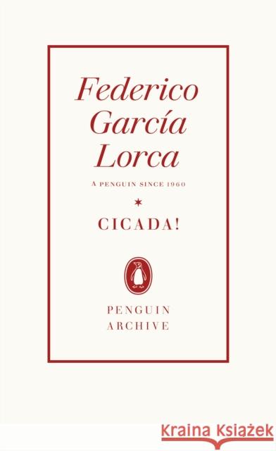 Cicada! Federico Garcia Lorca 9780241746844 Penguin Books Ltd - książka