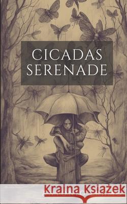 Cicadas Serenade Antonio Eramo 9798712838561 Independently Published - książka