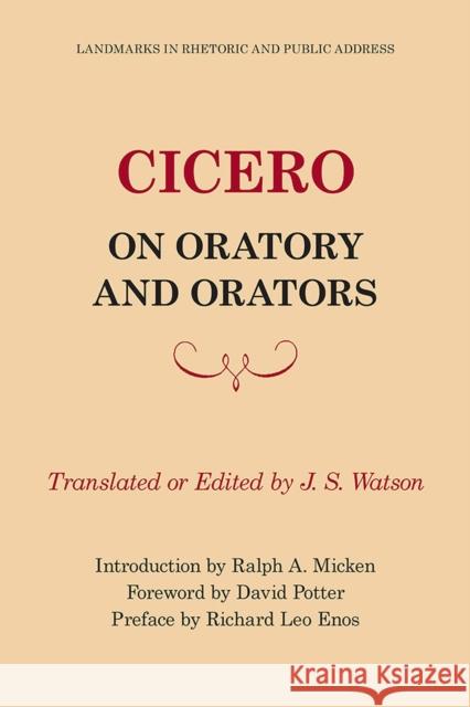 Cicero on Oratory and Orators Watson, J. S. 9780809312931 Southern Illinois University Press - książka
