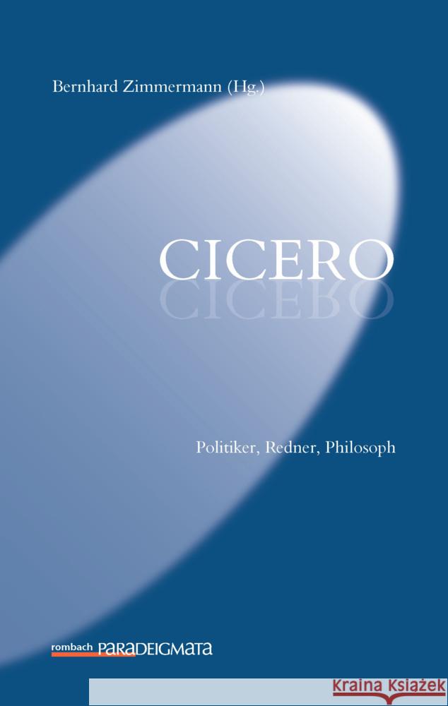 Cicero: Politiker, Redner, Philosoph Zimmermann, Bernhard 9783968215839 Rombach Wissenschaft - książka