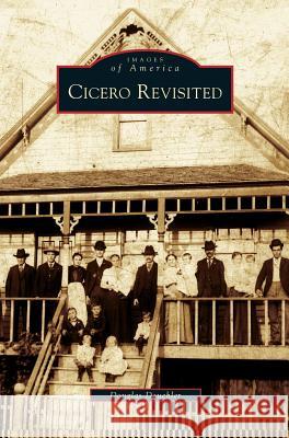 Cicero Revisited Douglas Deuchler 9781531624736 Arcadia Publishing Library Editions - książka