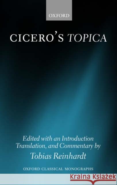 Cicero's Topica Cicero 9780199207718 Oxford University Press, USA - książka