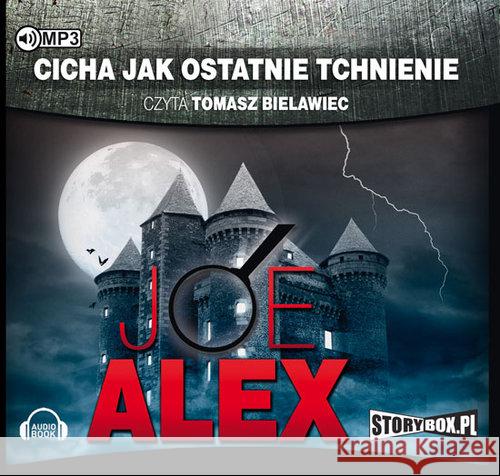 Cicha jak ostatnie tchnienie audiobook Alex Joe 9788379279418 Heraclon - książka