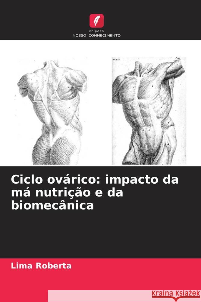 Ciclo ov?rico: impacto da m? nutri??o e da biomec?nica Lima Roberta 9786207170661 Edicoes Nosso Conhecimento - książka