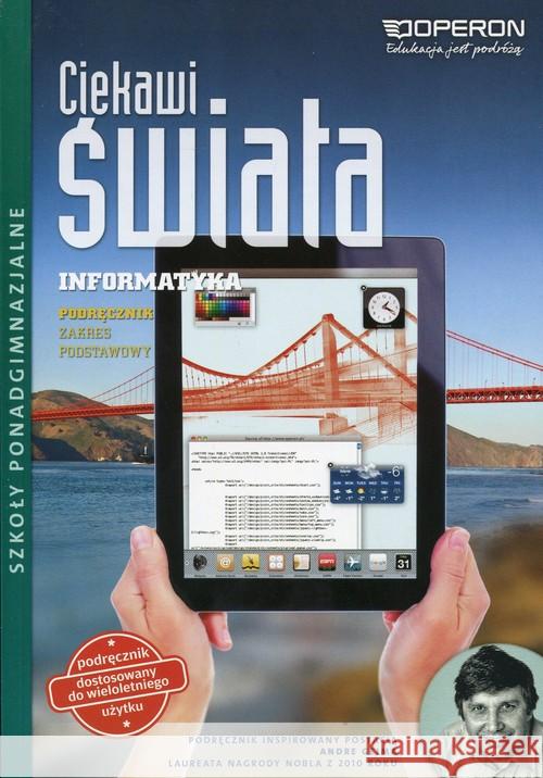 Ciekawi świata Informatyka Podręcznik Zakres podstawowy Hermanowska Grażyna Hermanowski Wojciech 9788378791041 Operon - książka