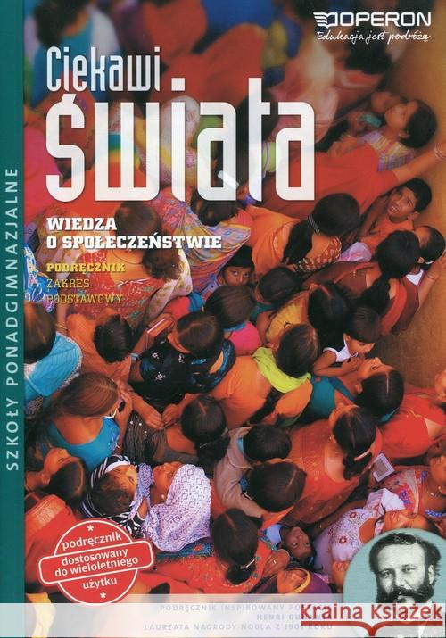 Ciekawi świata Wiedza o społeczeństwie Podręcznik Zakres podstawowy Batorski Maciej 9788378790679 Operon - książka