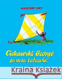 Ciekawski George puszcza latawiec Rey Margret 9788393032723 Modo - książka