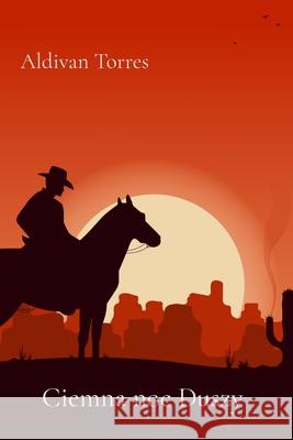 Ciemna noc Duszy Aldivan Torres 9786598750343 Aldivan Teixeira Torres - książka