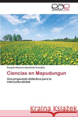 Ciencias en Mapudungun Sepúlveda González Exequiel Rosario 9783659087554 Editorial Academica Espanola - książka