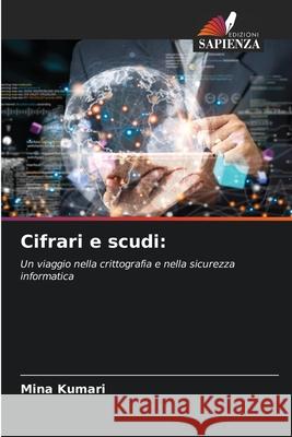 Cifrari e scudi Mina Kumari 9786207873777 Edizioni Sapienza - książka