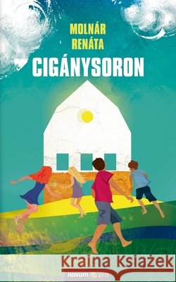 Cigánysoron Molnár Renáta 9783990649879 Novum Publishing - książka