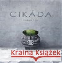 Cikáda Shaun Tan 9788086803494 Labyrint - książka
