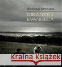 Cikánský evangelia Štěpán Smolen 9788072953530 Cesta - książka