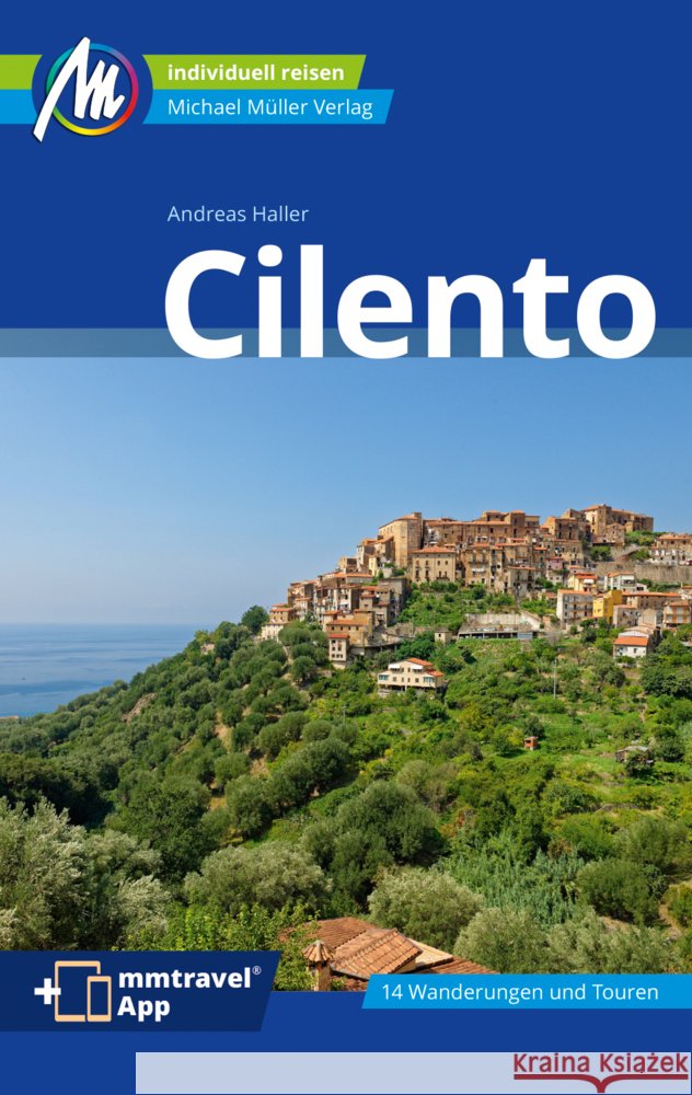 Cilento Reiseführer Michael Müller Verlag Haller, Andreas 9783956549199 Michael Müller Verlag - książka