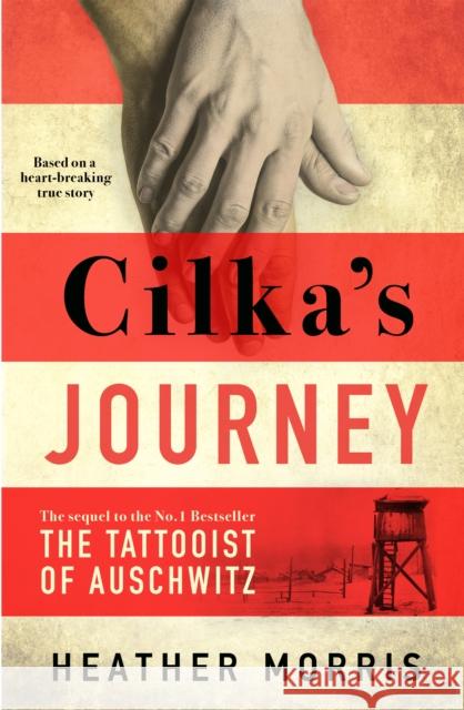 Cilka's Journey: The Sunday Times bestselling sequel to The Tattooist of Auschwitz Heather Morris   9781785769047 Zaffre - książka