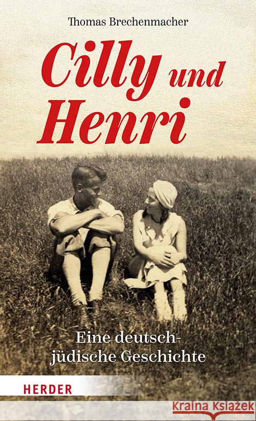 Cilly und Henri Brechenmacher, Thomas 9783451037030 Herder, Freiburg - książka
