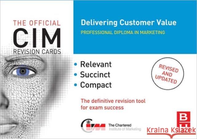 CIM Revision Cards: Delivering Customer Value  9781856178518 Butterworth-Heinemann - książka