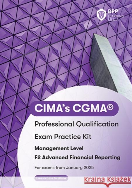 CIMA F2 Advanced Financial Reporting: Exam Practice Kit BPP Learning Media 9781035518357 BPP Learning Media - książka