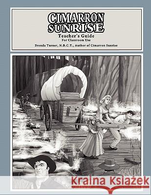 Cimarron Sunrise: Teacher's Guide Brenda Turner 9781936750498 Yorkshire Publishing - książka