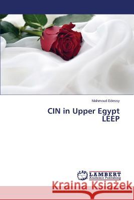 CIN in Upper Egypt LEEP Edessy Mahmoud 9783848481699 LAP Lambert Academic Publishing - książka