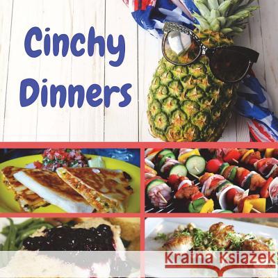 Cinchy Dinners Sara May 9781720991199 Createspace Independent Publishing Platform - książka