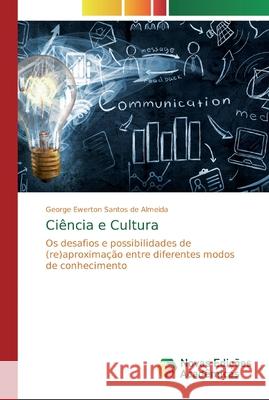 Ciência e Cultura Santos de Almeida, George Ewerton 9786139811984 Novas Edicioes Academicas - książka