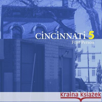 Cincinnati 5: First Person Emily Moores 9781541175822 Createspace Independent Publishing Platform - książka