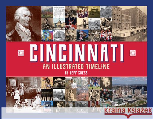Cincinnati: An Illustrated Timeline Jeff Suess 9781681062419 Reedy Press - książka