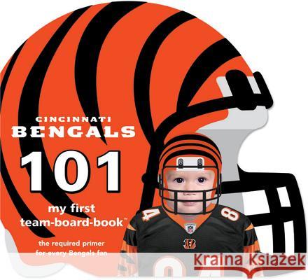 Cincinnati Bengals 101 Brad M. Epstein 9781607301066 Michaelson Entertainment - książka