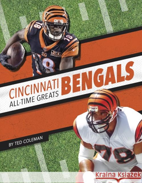 Cincinnati Bengals All-Time Greats Ted Coleman 9781634944236 Press Box Books - książka