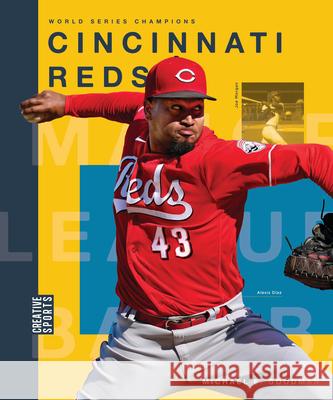 Cincinnati Reds Michaele Goodman 9781682773703 Creative Paperbacks - książka