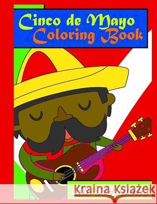 Cinco de Mayo Coloring Book Jim Stephens 9781684111329 Revival Waves of Glory Ministries - książka