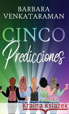 Cinco Predicciones Barbara Venkataraman Tomas Ibarra  9784824179081 Next Chapter - książka