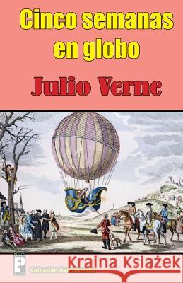 Cinco semanas en globo Verne, Julio 9781477592038 Createspace - książka