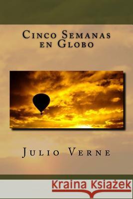 Cinco Semanas en Globo Rivas, Anton 9781540500762 Createspace Independent Publishing Platform - książka