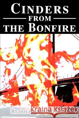 Cindars from the Bonfire San Miguel, Rudolfo 9780595156979 Writers Club Press - książka