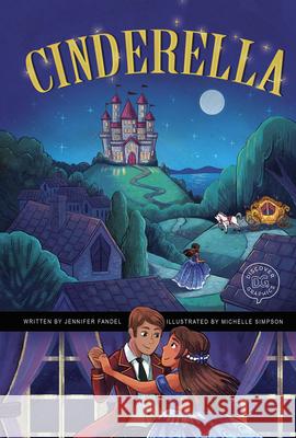 Cinderella: A Discover Graphics Fairy Tale Fandel, Jennifer 9781515872726 Picture Window Books - książka