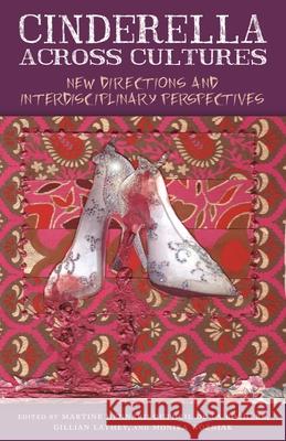 Cinderella Across Cultures: New Directions and Interdisciplinary Perspectives Martine Hennar Gillian Lathey Monika Wozniak 9780814341551 Wayne State University Press - książka