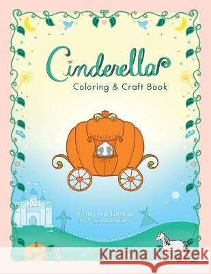 Cinderella Coloring & Craft Book Vanessa Salgado 9798986861203 Crafterina - książka