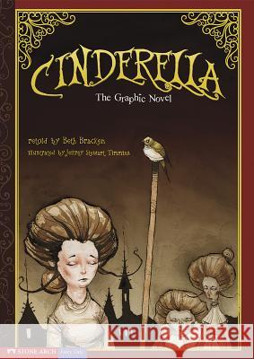 Cinderella: The Graphic Novel Beth Bracken 9781434208606 Stone Arch Books - książka