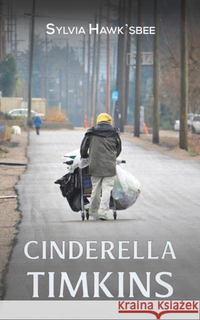 Cinderella Timkins Sylvia Hawk'sbee 9781398434233 Austin Macauley Publishers - książka