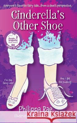 Cinderella's Other Shoe Philippa Rae Tevin Hansen 9781941429891 Handersen Publishing - książka