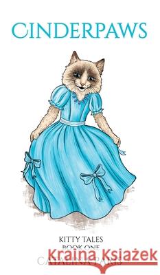 Cinderpaws Catalina Paris Nicoleta Dabija 9780645956351 Paw Print Press - książka