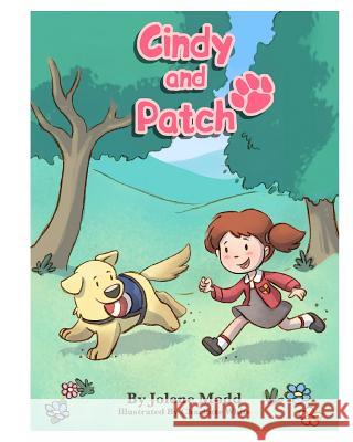 Cindy and Patch Jolene Modd Charlotte White 9781499611380 Createspace - książka