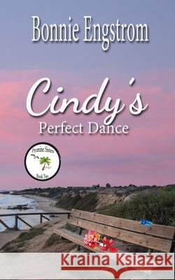 Cindy's Perfect Dance Bonnie Engstrom 9798330256990 Winged Publications - książka